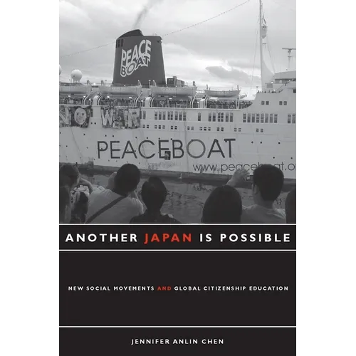 Another Japan Is Possible: New Social Movements and Global Citizenship Education - Paperback