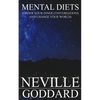 Mental Diets: Order Your Inner Conversations and Change Your World - Paperback