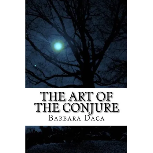 The Art of the Conjure - Paperback
