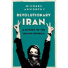 Revolutionary Iran: A History of the Islamic Republic - Hardcover