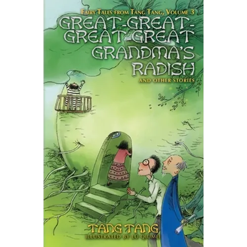 Great-Great-Great-Great Grandma's Radish and Other Stories - Paperback