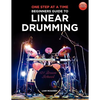 One Step at a Time: Beginners Guide to Linear Drumming - Paperback