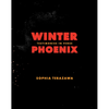 Winter Phoenix: Testimonies in Verse - Paperback