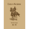 From Custer to Macarthur: The 7th U.S. Cavalry (1866-1945) - Paperback