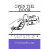 Open the door: A Manual to Unlocking Doors and Locks - Paperback