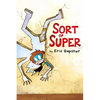 Sort of Super - Hardcover