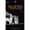 Siluetas y otras ficciones - Paperback