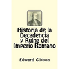 Historia de la Decadencia y Ruina del Imperio Romano (Spanish Edition) - Paperback