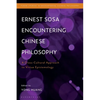 Ernest Sosa Encountering Chinese Philosophy: A Cross-Cultural Approach to Virtue Epistemology - Paperback