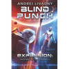 Blind Punch (Expansion: History of the Galaxy, Book #1): A Space Saga - Paperback