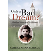 Only a Bad Dream?: Childhood Memories of the Holocaust - Hardcover