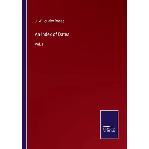 An Index of Dates: Vol. I - Paperback