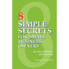 8 Simple Secrets for Small Business Owners - Paperback