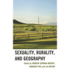 Sexuality, Rurality, and Geography - Paperback