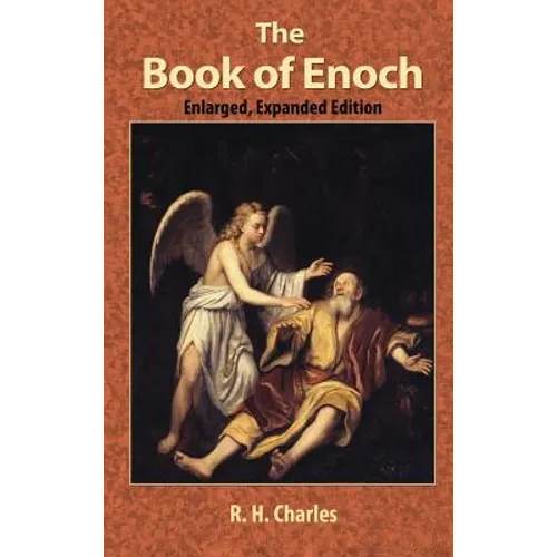 The Book of Enoch: A Work of Visionary Revelation and Prophecy, Revealing Divine Secrets and Fantastic Information about Creation, Salvat - Hardcover