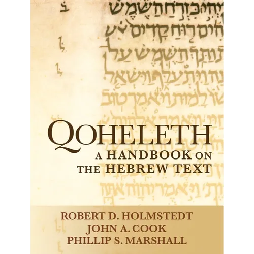 Qoheleth: A Handbook on the Hebrew Text - Paperback