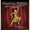 Phat Cat and the Family - Bravery and Confidence. Awesome! - Hardcover