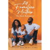 All Families Matters: The Black Redemptive - Paperback