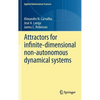 Attractors for Infinite-Dimensional Non-Autonomous Dynamical Systems - Hardcover