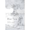 Blue Tarp - Paperback