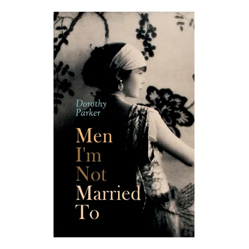 Men I'm Not Married To - Paperback