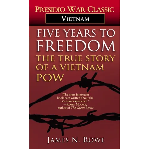 Five Years to Freedom: The True Story of a Vietnam POW - Mass Market Paperbound