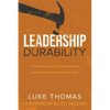 Leadership Durability: The Definitive Guide to Overcoming Burnout and Building Resiliency - Paperback