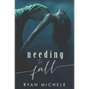 Needing to Fall - Paperback