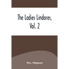 The Ladies Lindores, Vol. 2 - Paperback