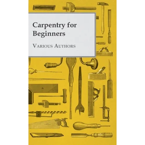 Carpentry for Beginners - Paperback