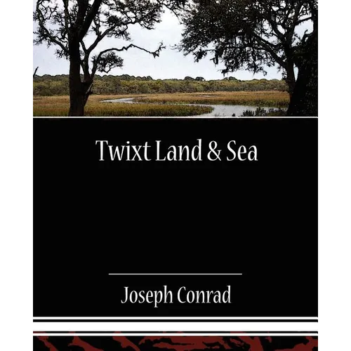Twixt Land & Sea - Paperback