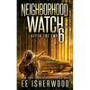 Neighborhood Watch 6: After the EMP - Paperback