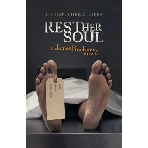 Rest Her Soul: A James Buckner Novel - Paperback