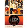 Beer: Tap Into the Art and Science of Brewing - Hardcover