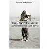 The Dirty Thirties: A History of the Dust Bowl - Paperback