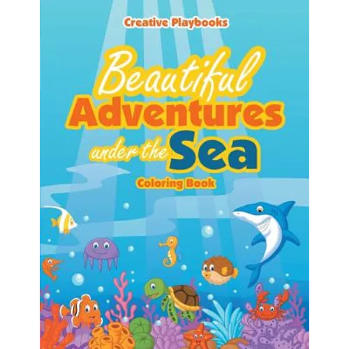 Beautiful Adventures under the Sea Coloring Book - Paperback