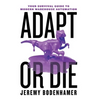 Adapt or Die: Your Survival Guide to Modern Warehouse Automation - Hardcover