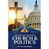The Balance Between Church & Politics - Paperback