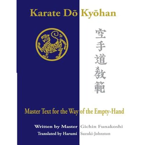 Karate Do Kyohan: Master Text for the Way of the Empty-Hand - Paperback