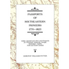 Passports of Southeastern Pioneers, 1770-1823: Indian, Spanish and Other Land Passports for Tennessee, Kentucky, Georgia, Mississippi, Virginia, North - Paperback