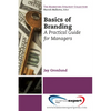 Basics of Branding: A Practical Guide for Managers - Paperback