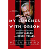 My Lunches with Orson: Conversations Between Henry Jaglom and Orson Welles - Paperback