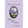 Death, Dying, And Beyond: How To Prepare For The Journey - Paperback