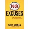 No Excuses: Take Responsibility for Your Own Success - Paperback