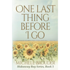 One Last Thing Before I Go (Hideaway Bay Book 5) - Paperback