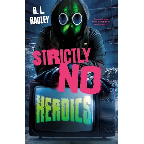 Strictly No Heroics - Hardcover