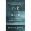 Risk the Ocean: An Adoptive Mom's Memoir of Sinking and Sanctification - Paperback