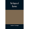 The Empire Of Business - Hardcover