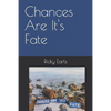Chances Are It's Fate - Paperback