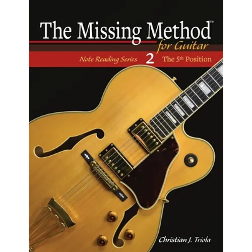 The Missing Method for Guitar: The 5th Position - Paperback